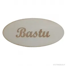 Ruotsinkielinen sauna-kyltti vanerista tekstillä "Bastu".