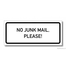 Kaiverrettu englanninkielinen "No junk mail, please!" -kyltti.