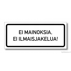 Kaiverrettu kyltti "Ei mainoksia, ei ilmaisjakelua!"